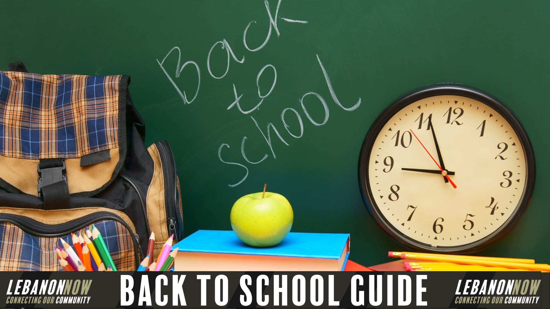 Lebanon R-3 Back-to-School Guide: Registration, Schedule Pickups, Physicals, Open Houses and Important Dates