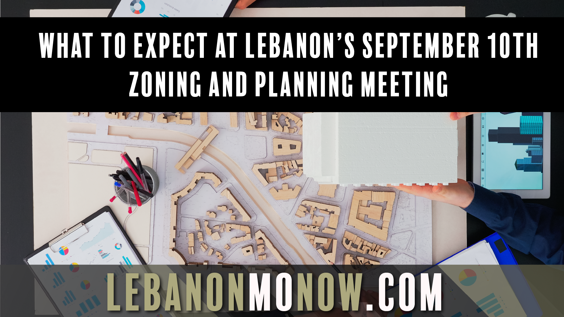 What to Expect at Lebanon’s September 10th  Zoning and Planning Meeting